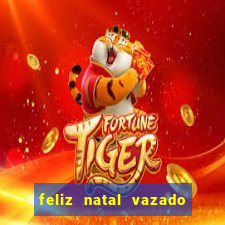 feliz natal vazado para imprimir